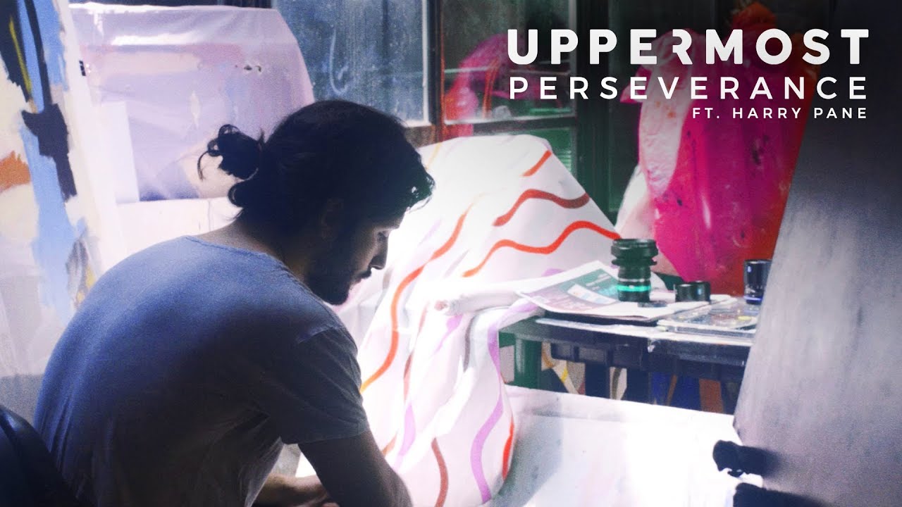Uppermost ft. Harry Pane - Perseverance (Official Music Video)
