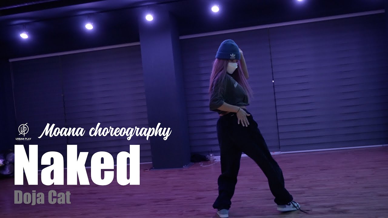 Naked - Doja Cat / Moana Choreography / Urban Play Dance Academy