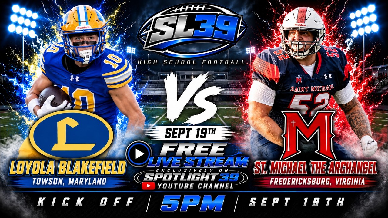 Loyola Blakefield (MD) vs St. Michael The Archangel (VA) | FREE HS FOOTBALL STREAM