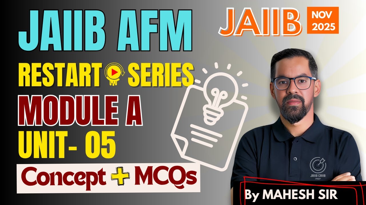 JAIIB NOV 2025: AFM Module A Unit 5 – Trial Balance Concepts + MCQ Practice | By Mahesh Sir