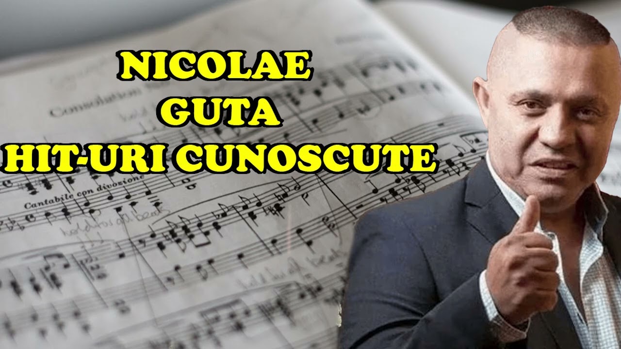 NICOLAE GUTA 💎 HIT URI CUNOSCUTE 💎 MANELE ANII TINERETII