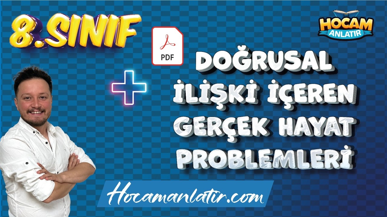 8. Sınıf Matematik | Doğrusal İlişki İçeren Gerçek Hayat Problemleri #lgs2026