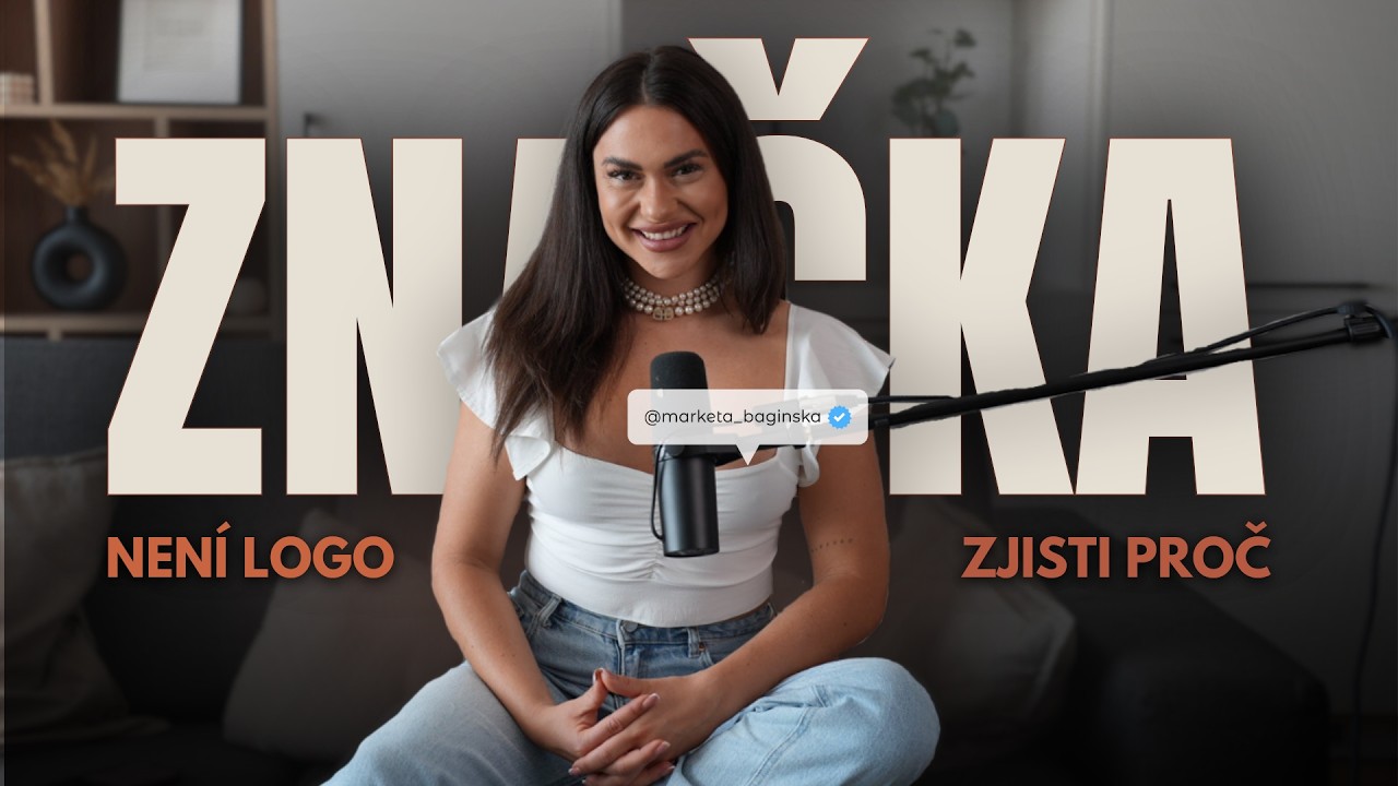~ ZNAČKA NENÍ LOGO I Proč některé značky vyhrávají a jiné ne? {Core principy pro rok 2025}