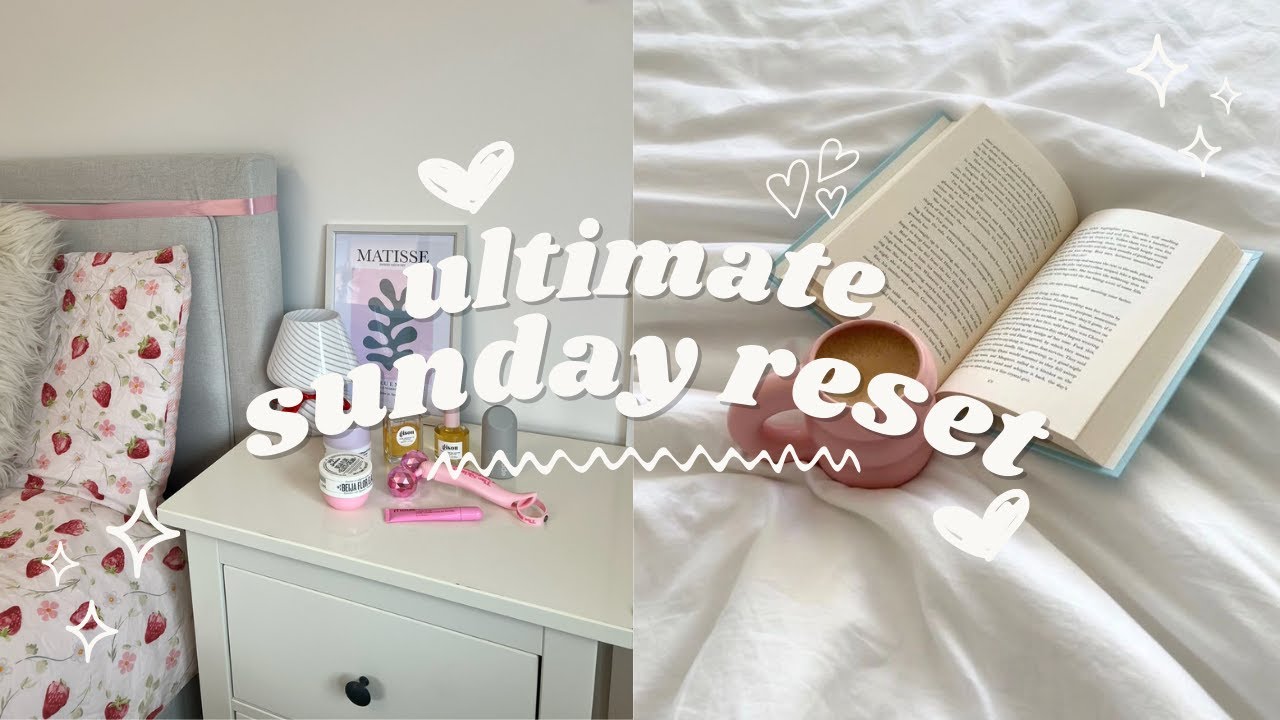 Ultimate Sunday Reset