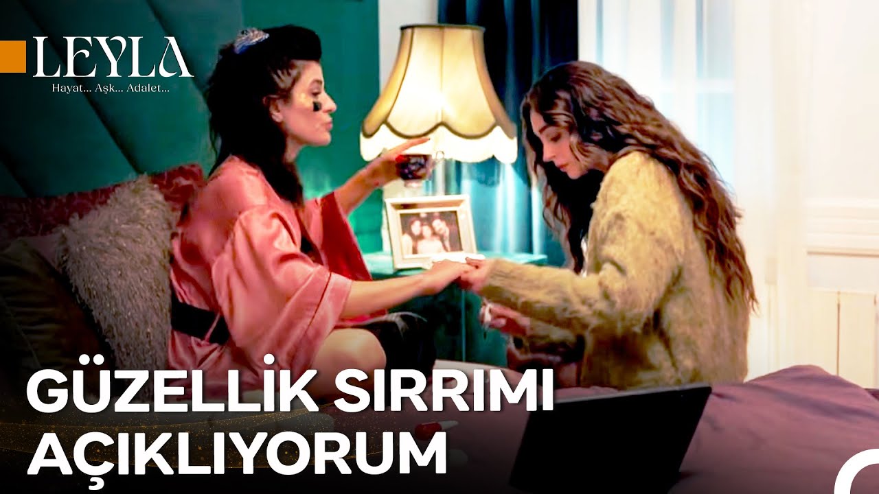 Yıldız Malikanesi #4: Kaosa Mola Verdik, Biraz Bakım Zamanı - Leyla: Hayat...Aşk...Adalet...