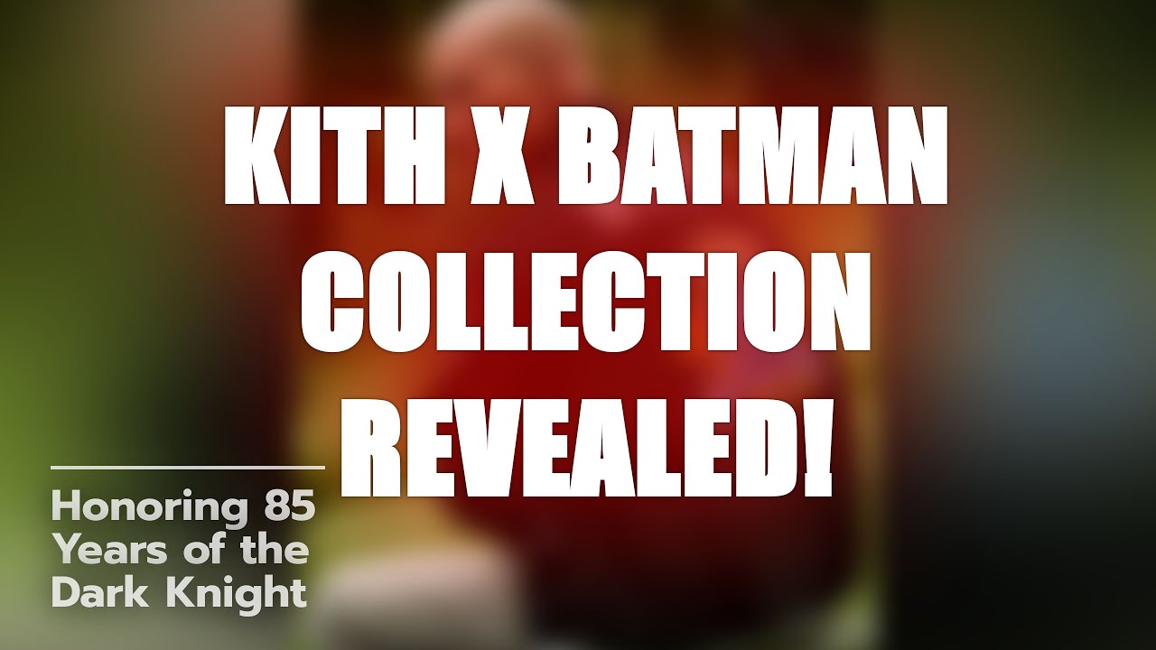 Kith x Batman: Epic 85th Anniversary 🎉🦇