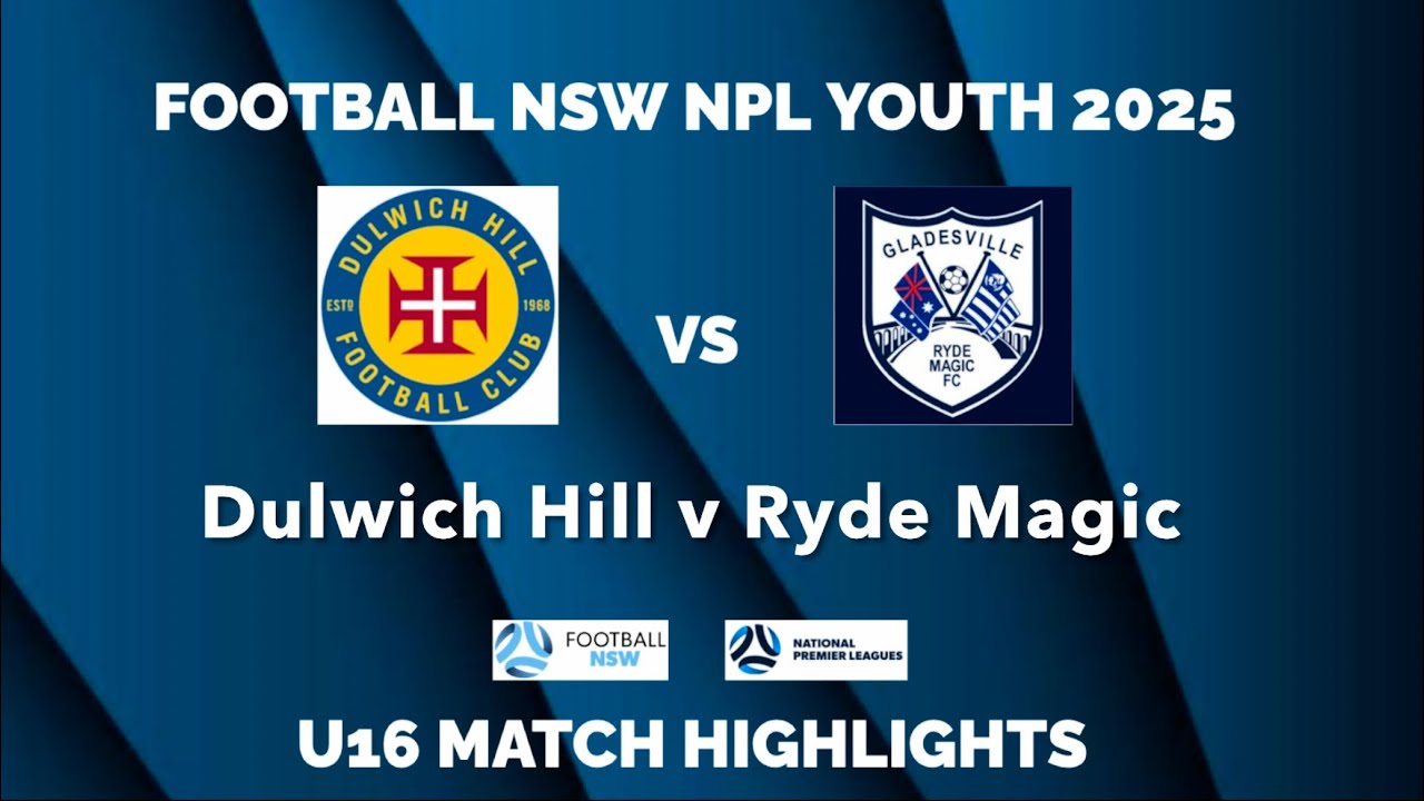 U16 NPL2 2025 R24: Dulwich Hill v Ryde Magic Football Highlights