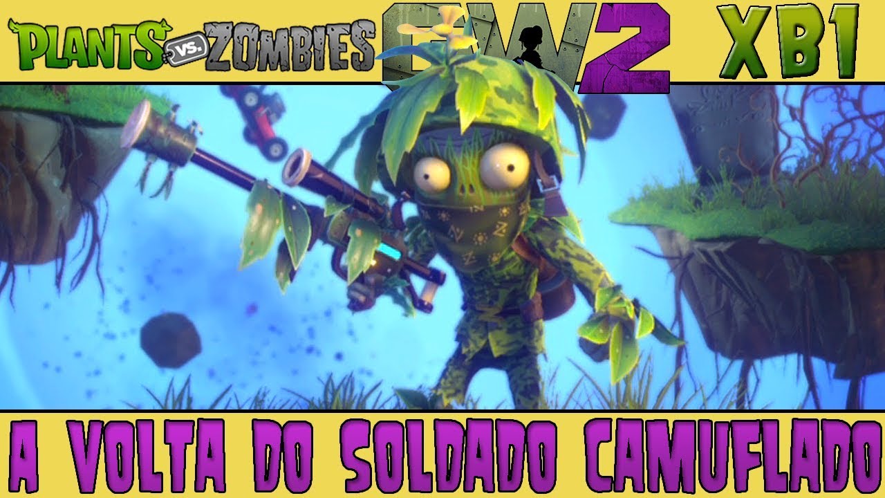 Plants vs. Zombies Garden Warfare 2 - A Volta do Soldado Camuflado