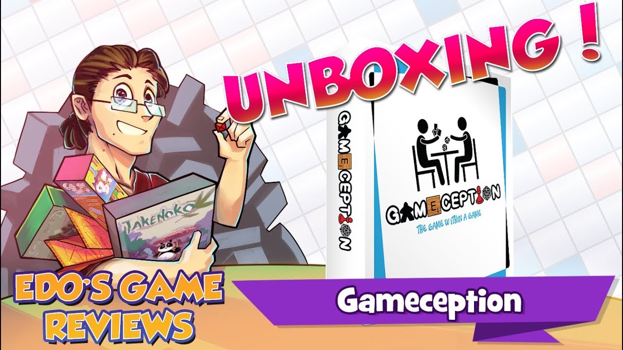 Edo's Gamception Unboxing
