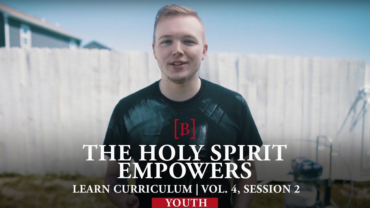 Learn Youth (The Holy Spirit Empowers Me) | Bible Engagement Project