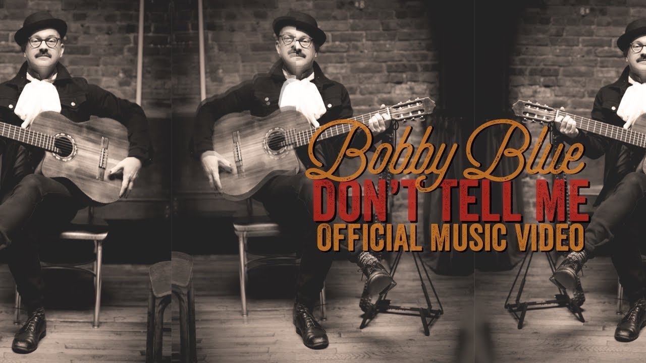 Don&rsquo;t Tell Me - Bobby Blue (Official Music Video)