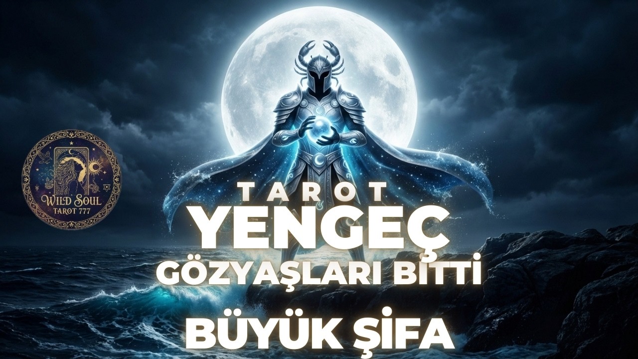 YENGEÇ: Gözyaşları Bitiyor, Şifa Başlıyor! 🌊 Aşksız ve Parasız Günlere Veda
