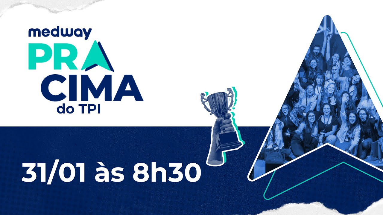 Pra Cima TPI | Medway Residência Médica