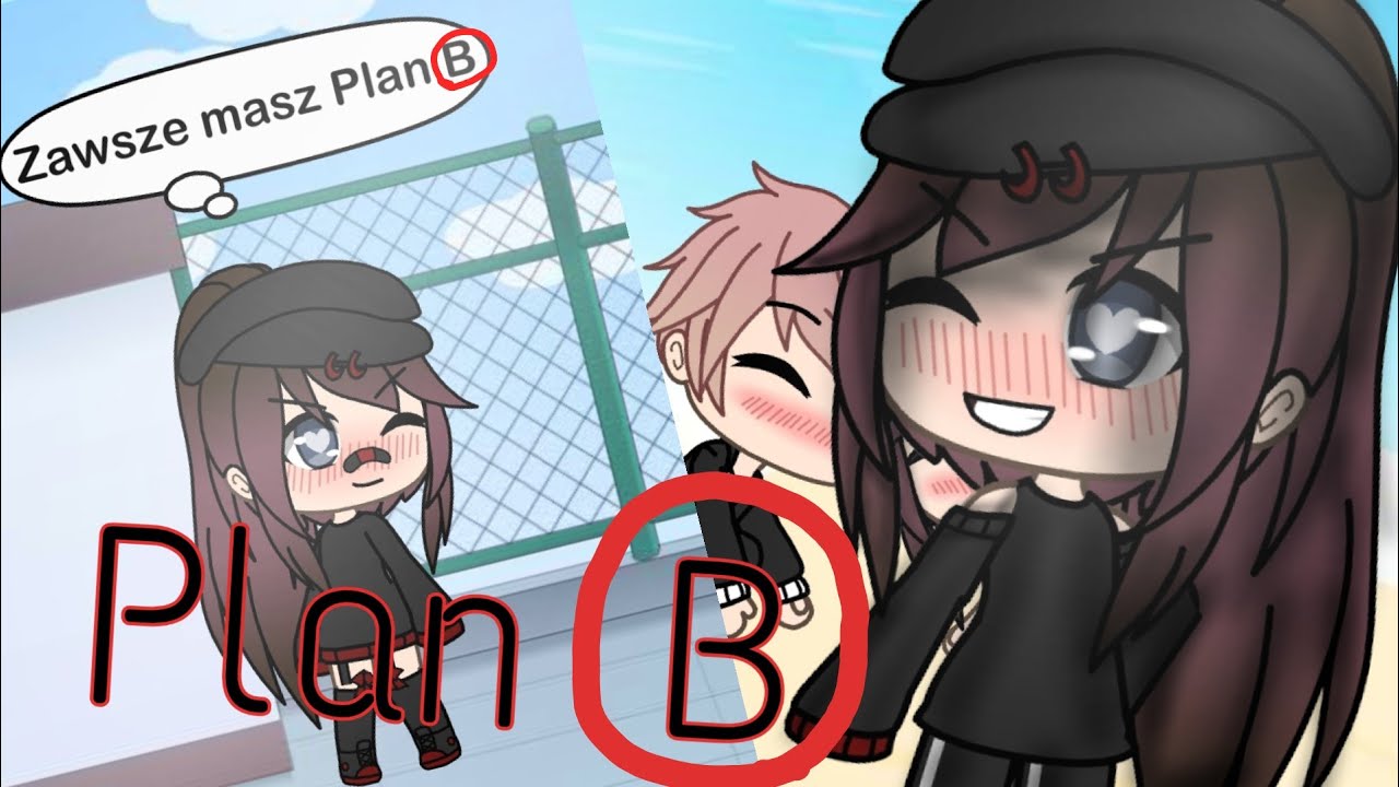 😎Plan B😎Mini movie😎Pl😎Julcia :3😎