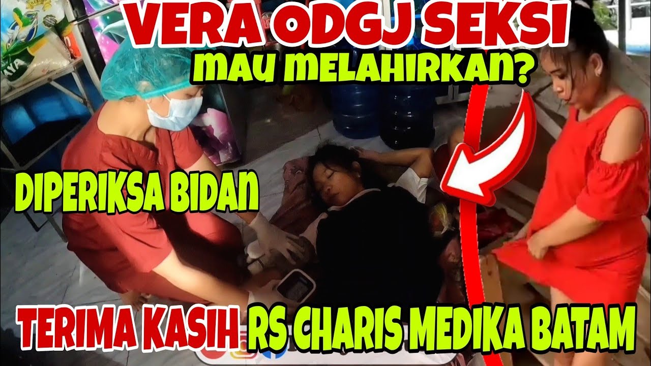 VERA ODGJ SEKSI MAU MELAHIRKAN KAH❓ DIPERIKSA BIDAN RS CHARIS MEDIKA BATAM
