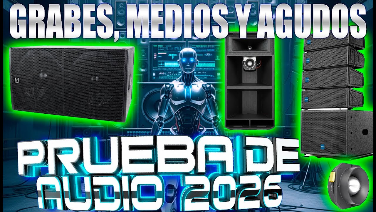 UTILIZA ESTA PRUEBA DE AUDIO  PARA SONIDOS