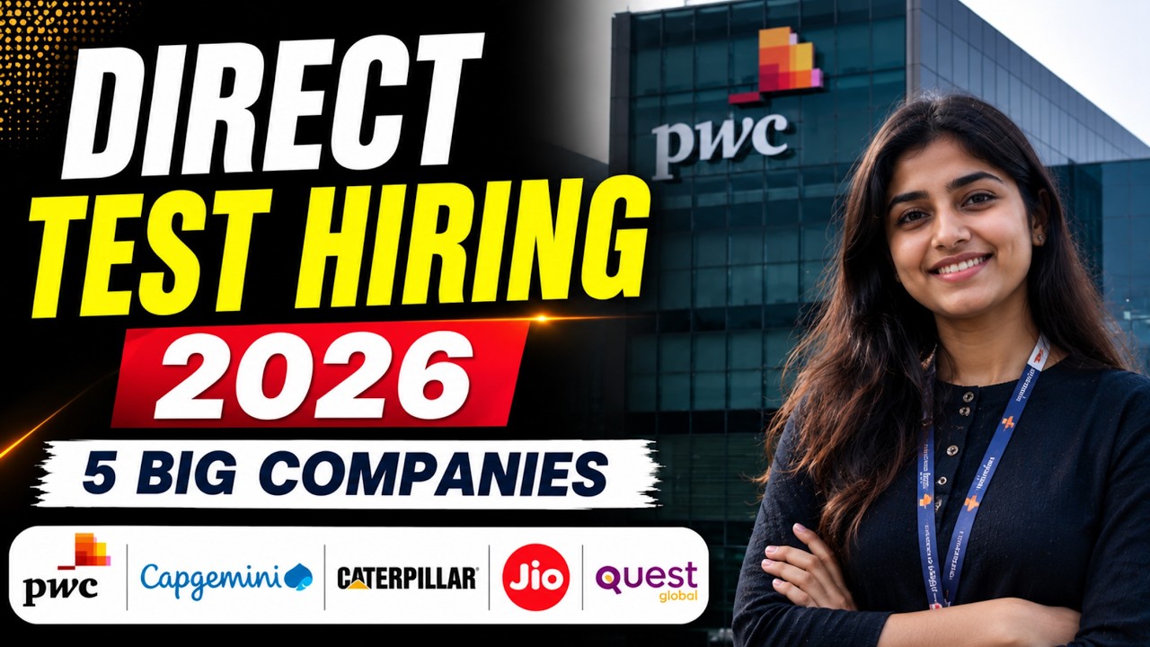 DIRECT TEST HIRING 2026 🔥 | 5 Big Companies Hiring Freshers & Graduates