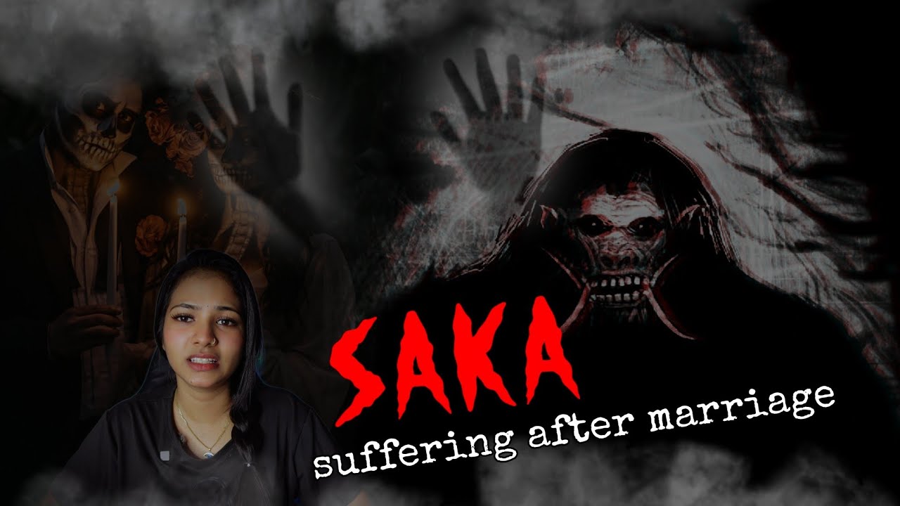 S A K A -horror story...