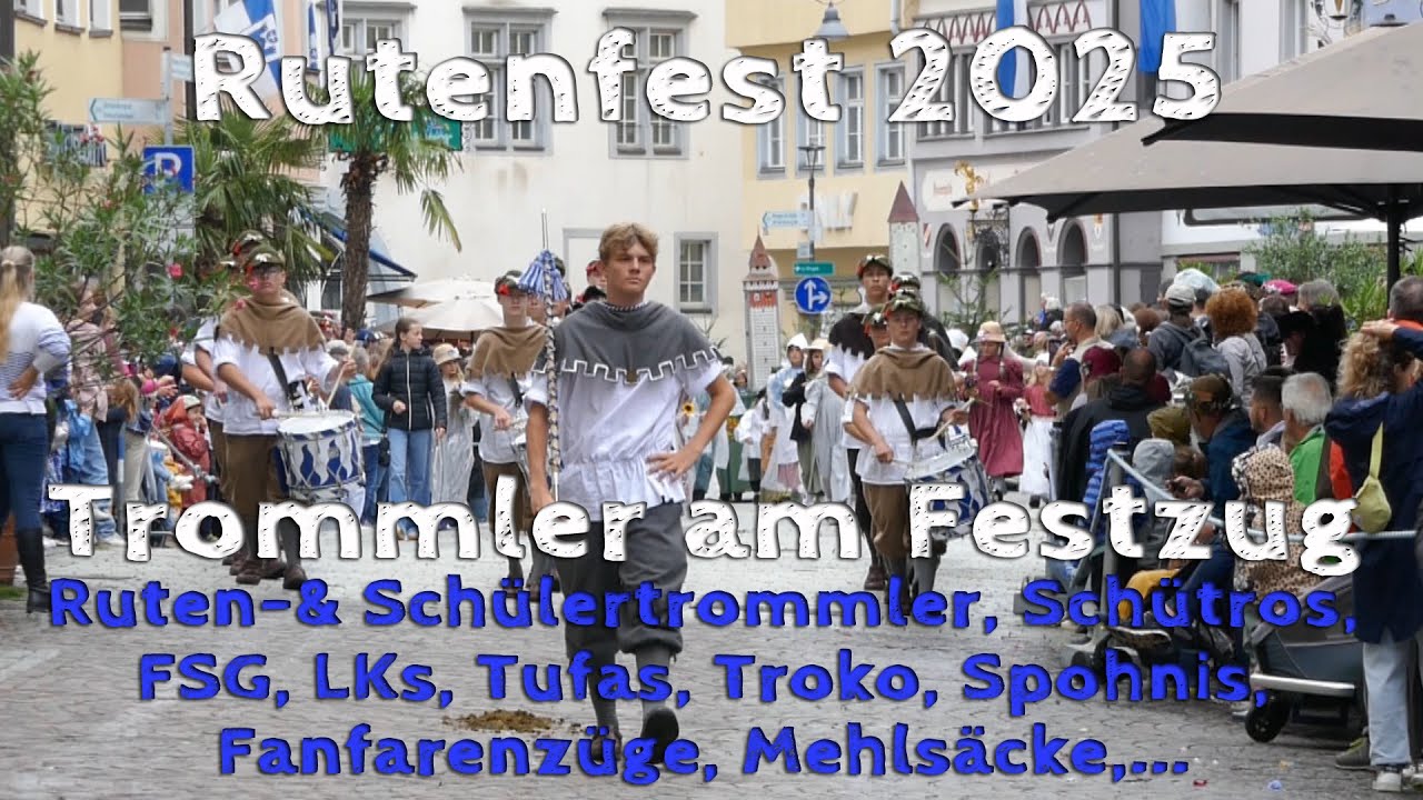 Rutenfest 2025 - Die Trommler am Festzug - Rutenmontag - Schütros - FSG - FZR - Tell - Tufas - LKs