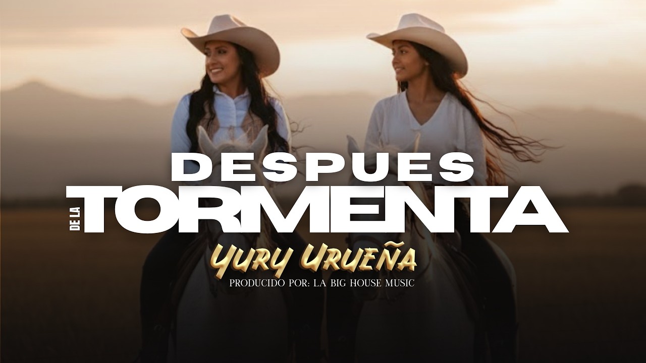Yury Urue&ntilde;a -  Despu&eacute;s de la tormenta   ( Video oficial)