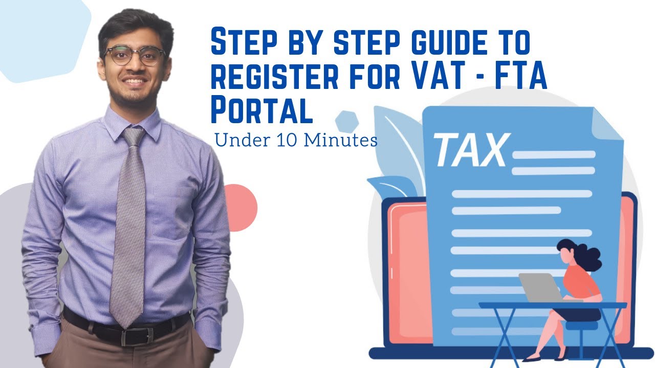 How to Guide - Register for VAT | Step by Step | In 10 Minutes | FTA Portal | UAE | Dubai | Taxation