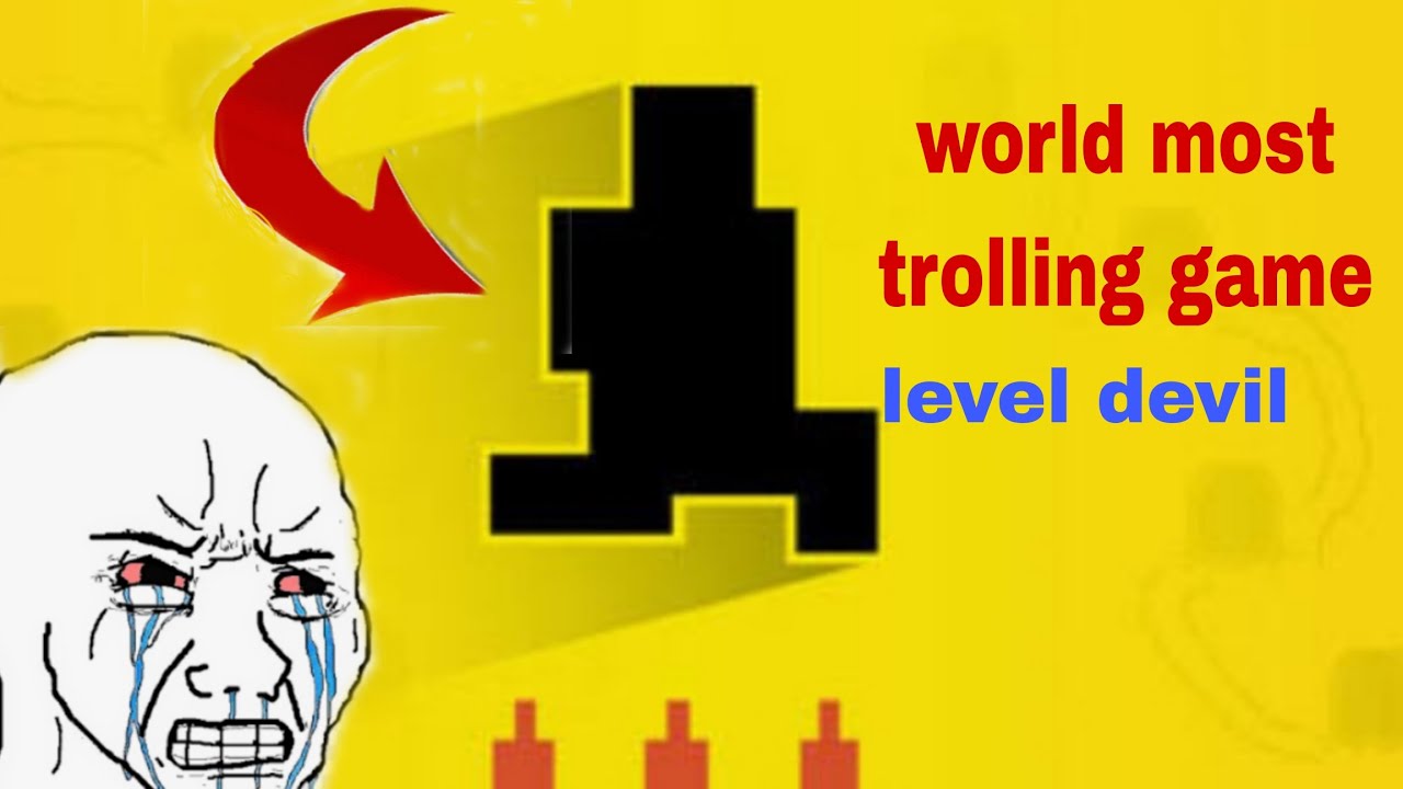 World most trolling game level devil 😱 ( level devil ) |warrior gaming