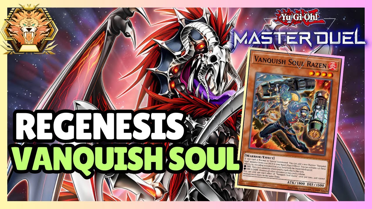 Vanquish Soul Regenesis - The Best VS Variant Until K9 - Master Ranked Duels [Master Duel Yu-Gi-Oh!]