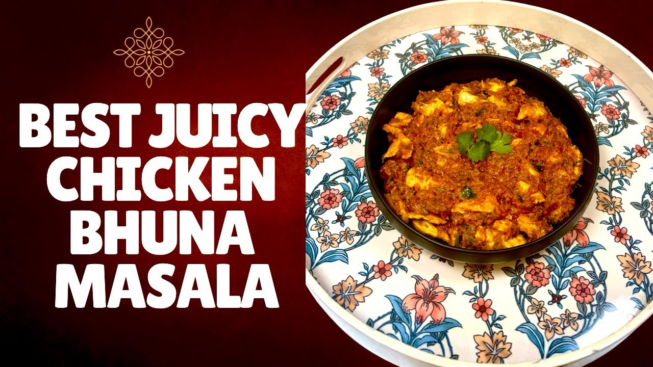 🍗 Chicken Bhuna Masala | Rich & Flavorful Indian Chicken Recipe | Easy Homemade Bhuna🧡