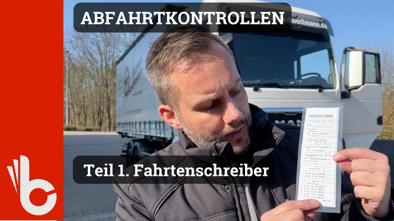 Abfahrtkontrolle LKW Sachgebiet 1 - Fahrtenschreiber