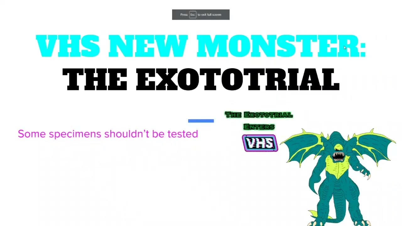 VHS Monster Concept - The Exototrial