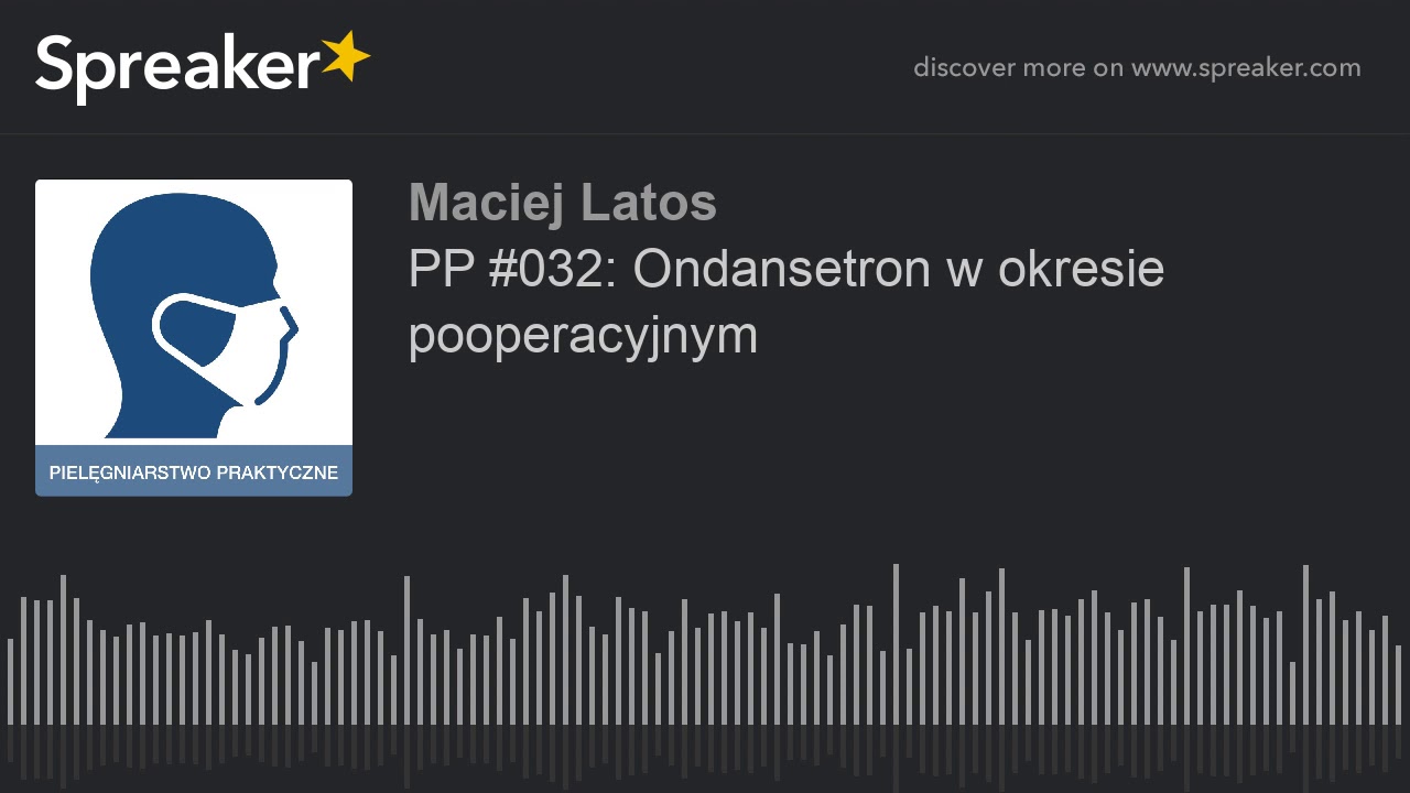 PP #032: Ondansetron w okresie pooperacyjnym