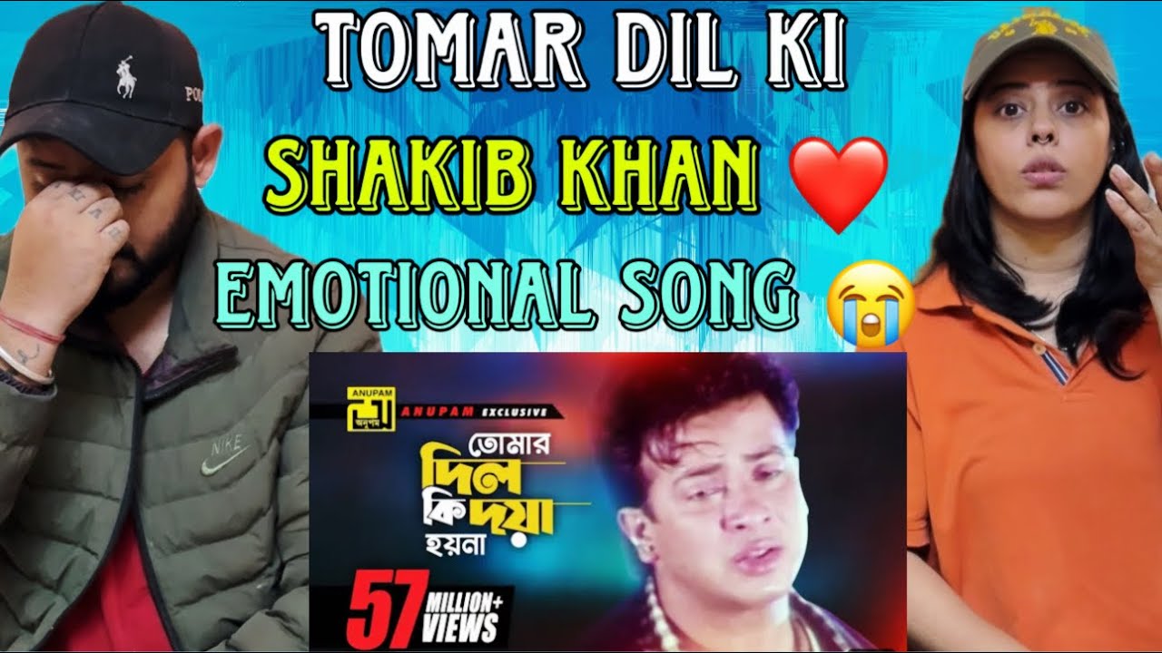 Tomar Dil Ki Song Reaction | Shakib Khan | Apu Biswas | Moner Jala | Bangla Sad Song |