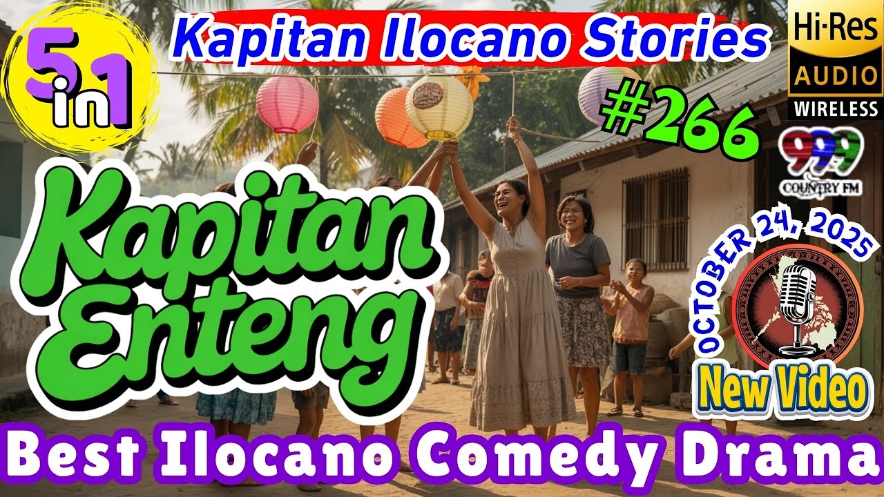 Kapitan Enteng Ilocano Drama #266 | 5 Episodes in 1 | Oct 24, 2025 | New Upload #kapitanenteng