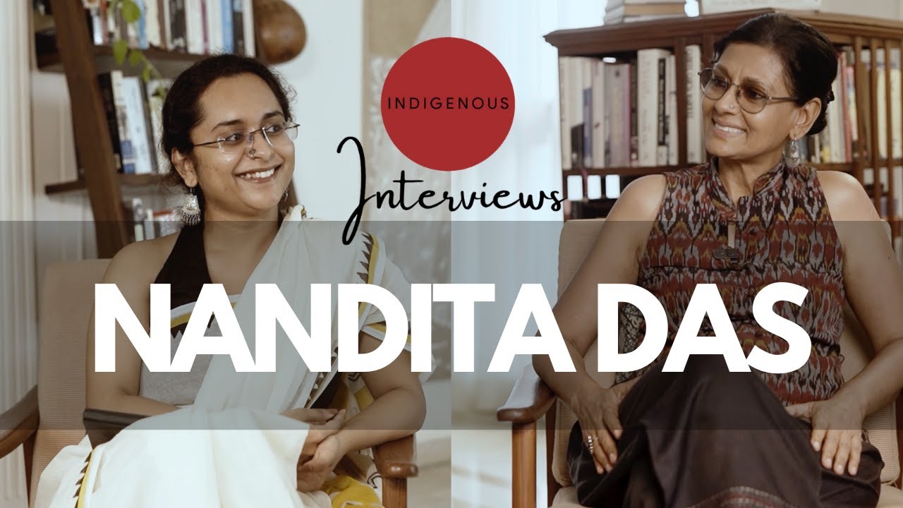 Talking cinema and life with Nandita Das | Manto | Firaaq | Fire | Jana Natya Manch | Mrinal Sen