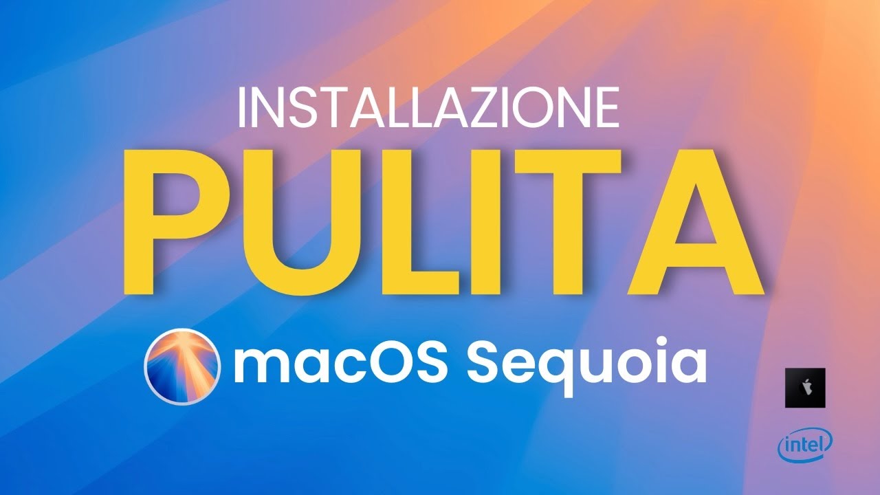 Installazione pulita di macOS Sequoia: guida completa