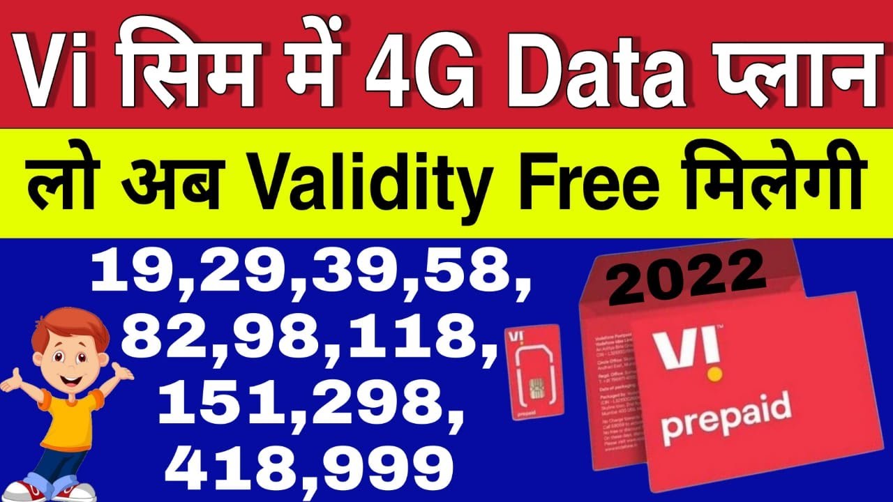 Vi 4G 5G Data Plan | Vi Data Plan 19, 29, 39, 58, 82, 98, 118, 151, 298, 418 or 999 Details