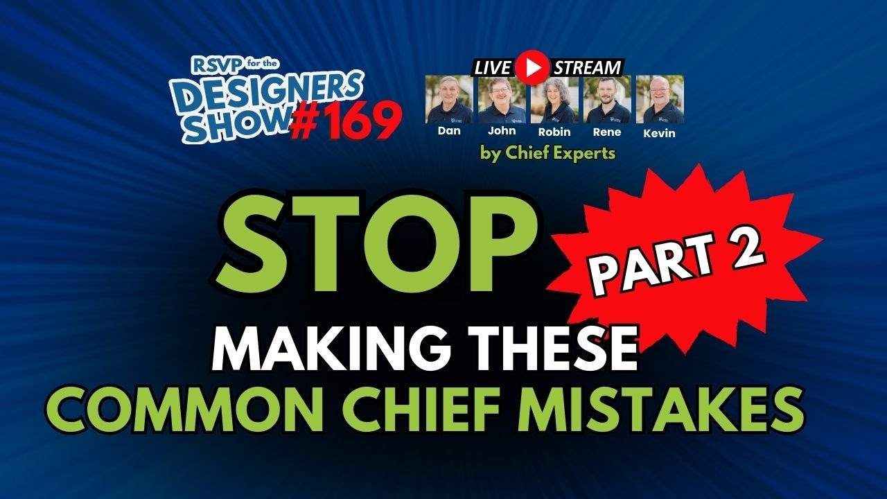 Stop Making These Common Chief Mistakes - Part 2 - Designers Show #169