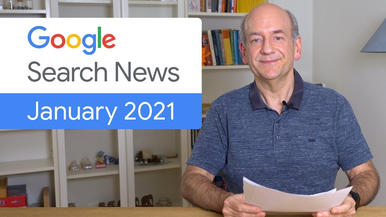 Google Search News (Jan &lsquo;21) - crawling & indexing updates, link building, and more