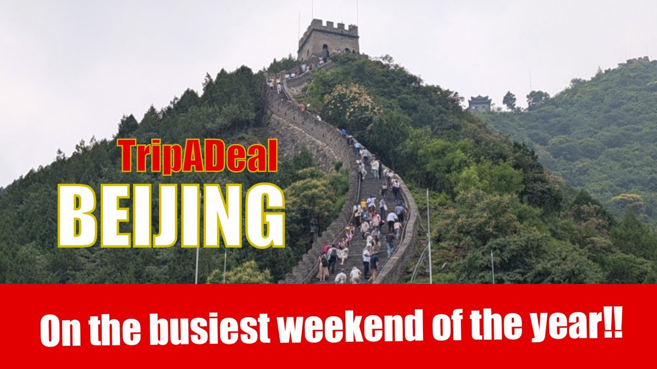 TripADeal China : What It’s Really Like Touring Beijing