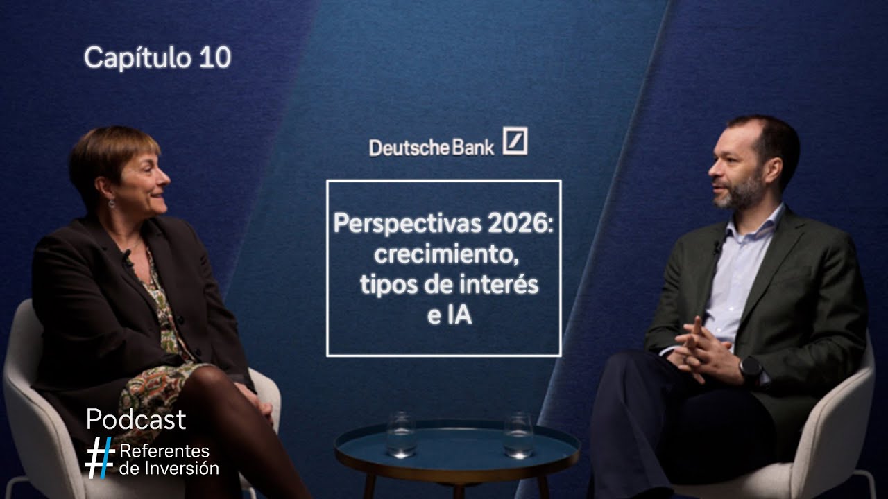 Perspectivas 2026: crecimiento, tipos de inter&eacute;s e IA