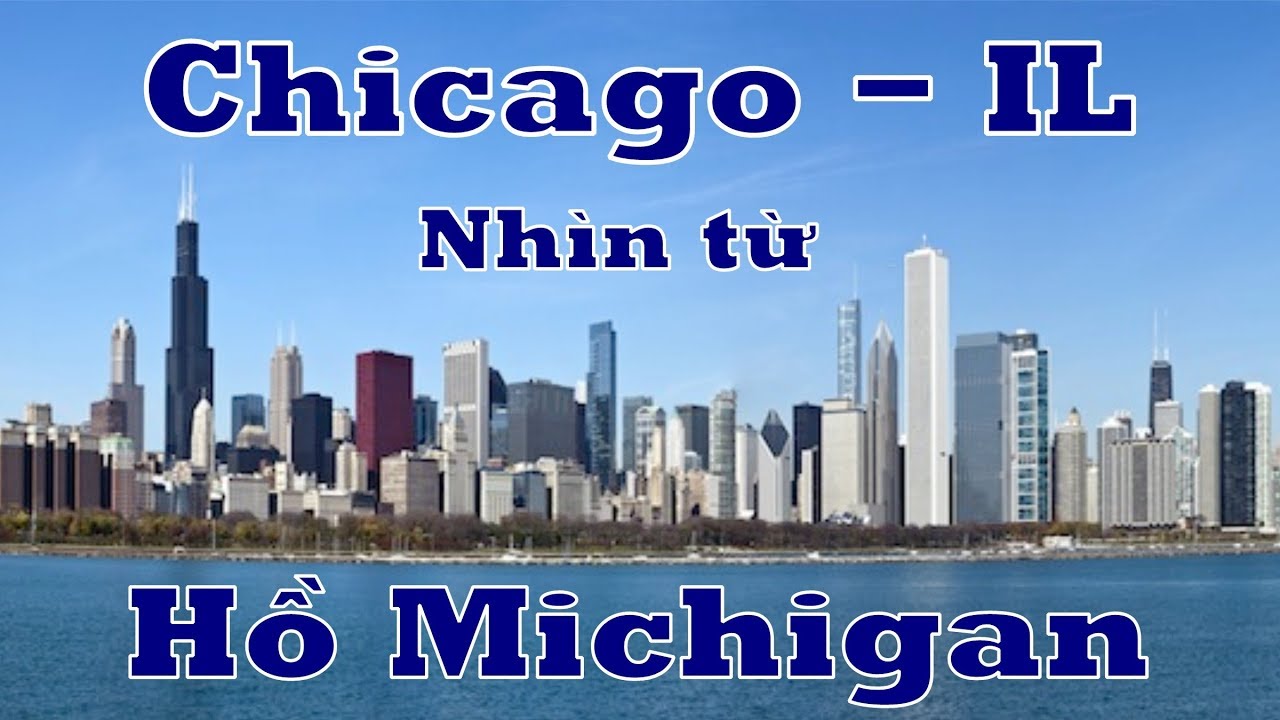 Ngắm thành phố Chicago bang Illinois từ bờ hồ Michigan (Cuộc sống Mỹ - Vlog 91)