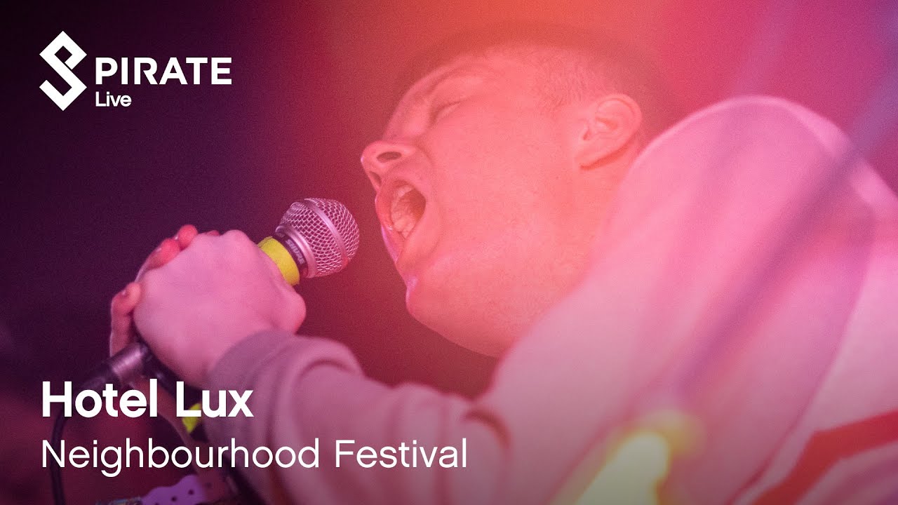 Hotel Lux - The Last Hangman | Neighbourhood 2019 | Pirate Live