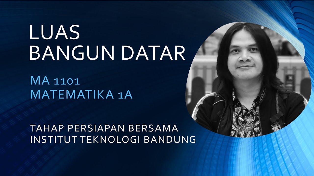 Kalkulus 1 : Aplikasi Integral. Luas Daerah.