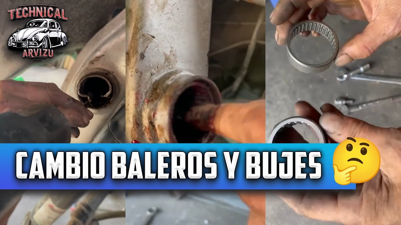Cambio baleros y bujes “bushings” eje delantero del vocho