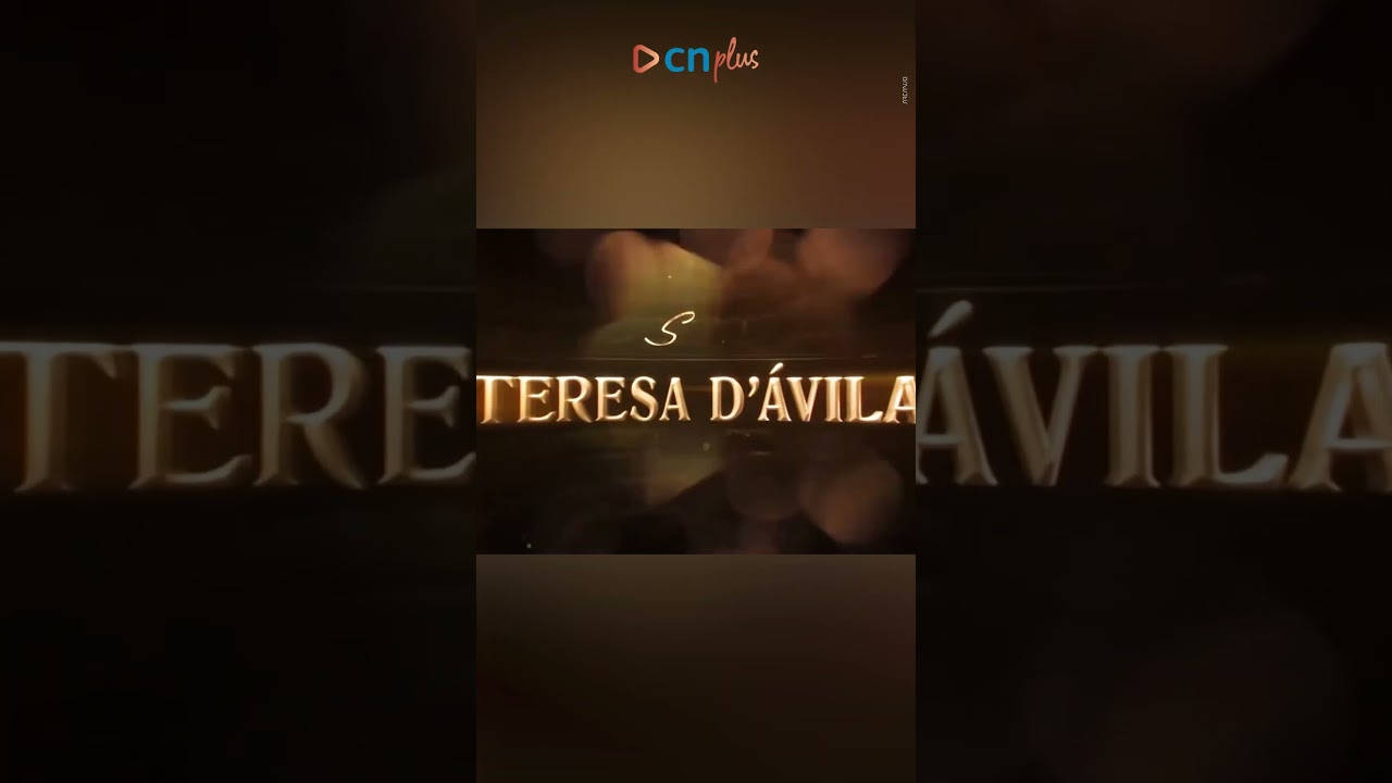 Santa Teresa D' &Aacute;vila | CN Plus