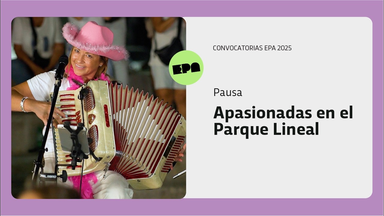 PAUSA | Programa 38 | Apasionadas en el Parque Lineal