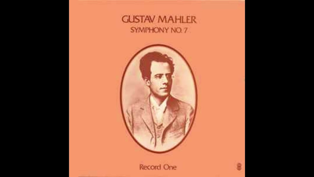 Gustav Mahler &ndash; Symphony No. 7 in E Minor (Audiophile Vinyl Rip)
