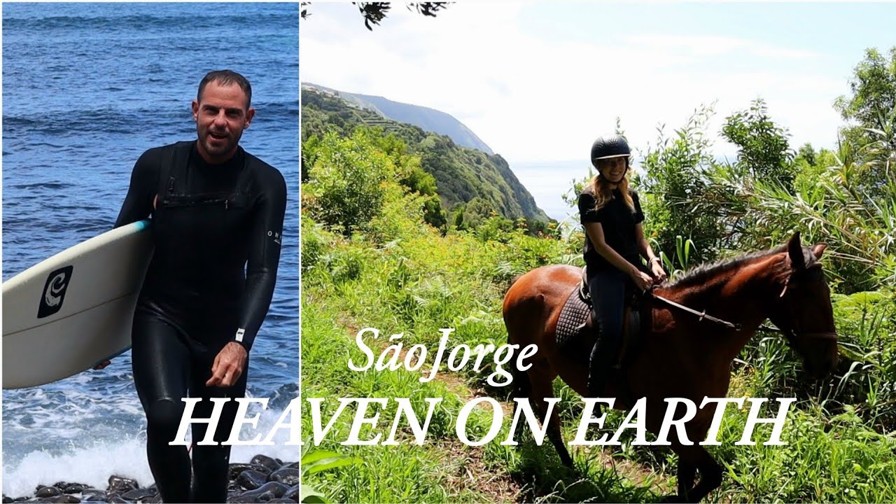HEAVEN ON EARTH l Surfing, horse riding, hiking, and natural pools on São Jorge