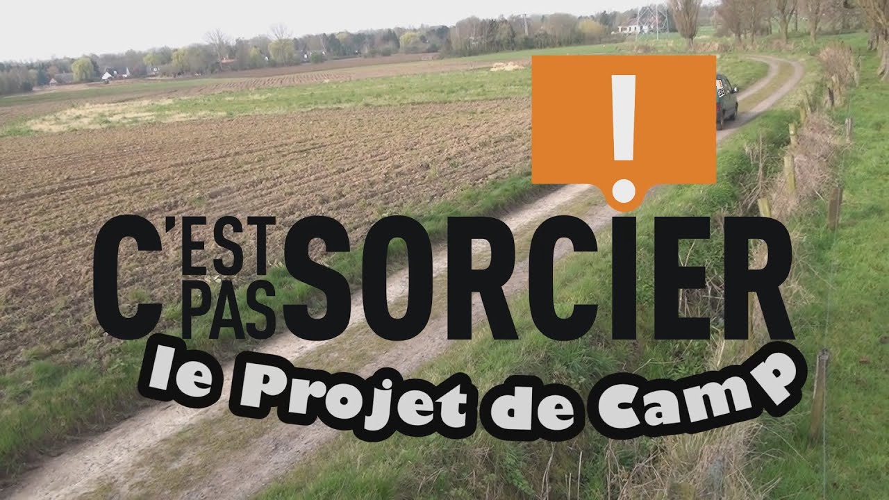 C'est Pas Sorcier font leur projet de camp - SGDF