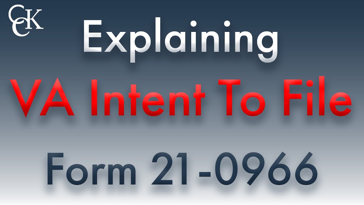 Everything Veterans Should Know About VA Intent to File Form 21-0966
